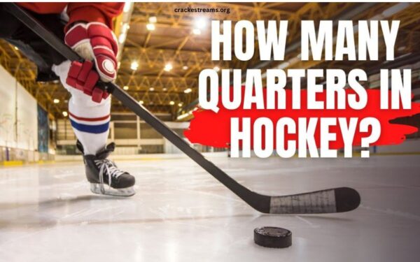 How Many Quarters in Hockey